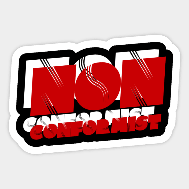 Non conformist Sticker by MADMIKE CLOTHING